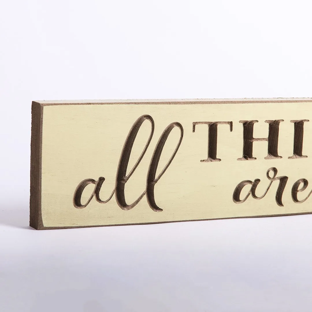 Sign Engraved Wood All Things Are Possible Cottage Green- Swanson Christian Products - Closeup View