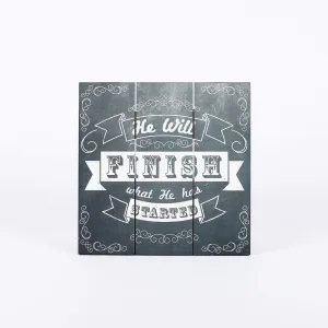Wall Decor – Wood Slat Chalk Print – He Will Finish