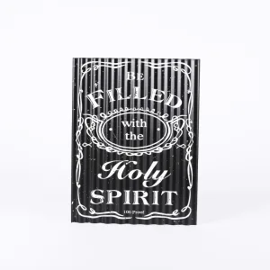 Sign – Be Filled With The Holy Spirit – Metal – 12×16″