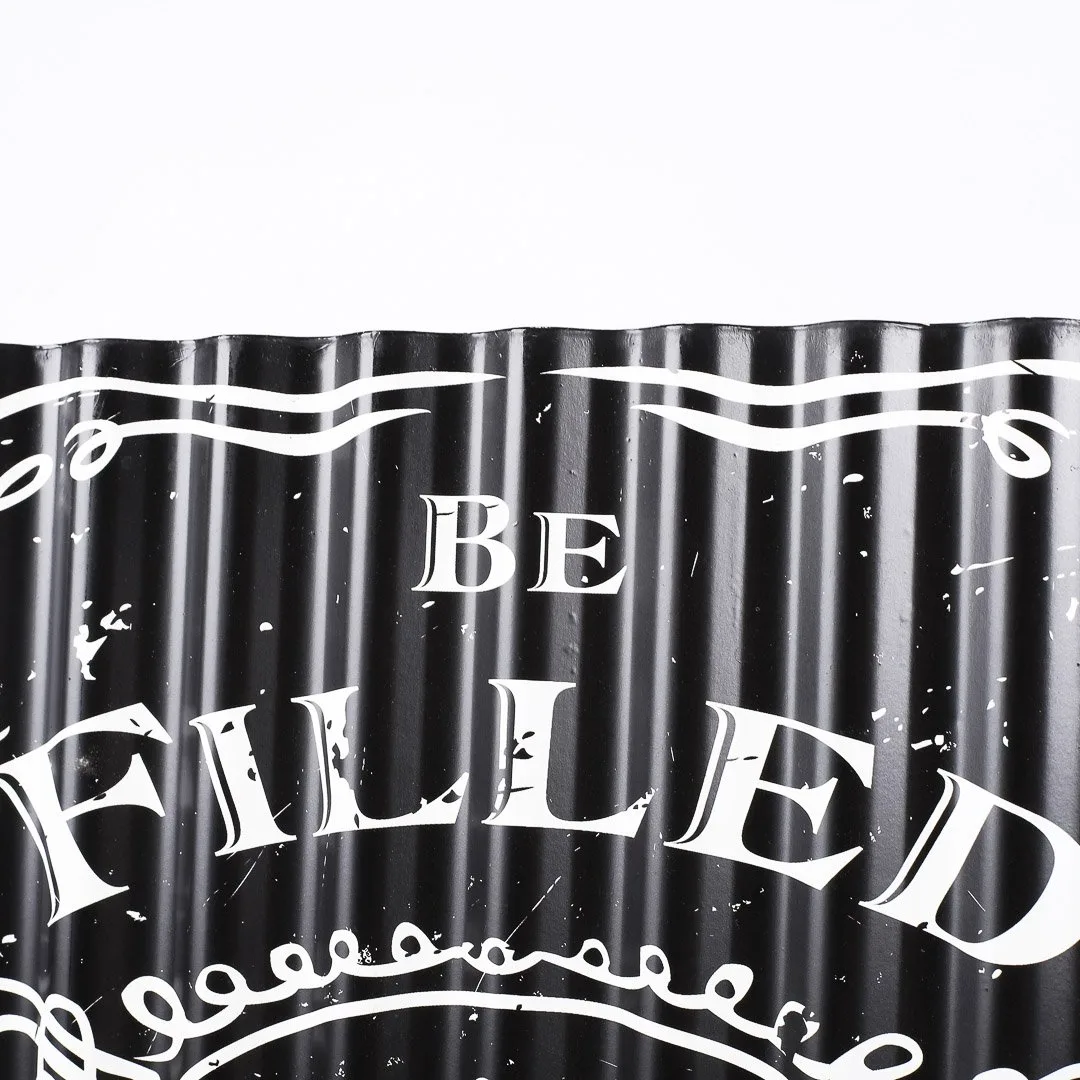 Sign Corrugated Metal Be Filled With The Holy Spirit - Swanson Christian Products Christian Products