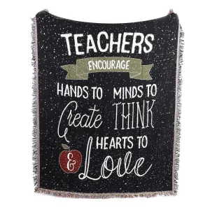 Tapestry Teachers Encourage Hands, Minds & Hearts 52×60
