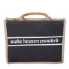 Woven Canvas Tote - Make Heaven Crowded | Swanson Christian Products
