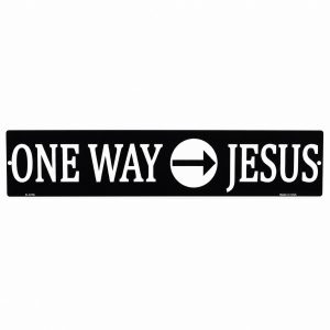 One Way Jesus Street Sign Metal Wall Sign