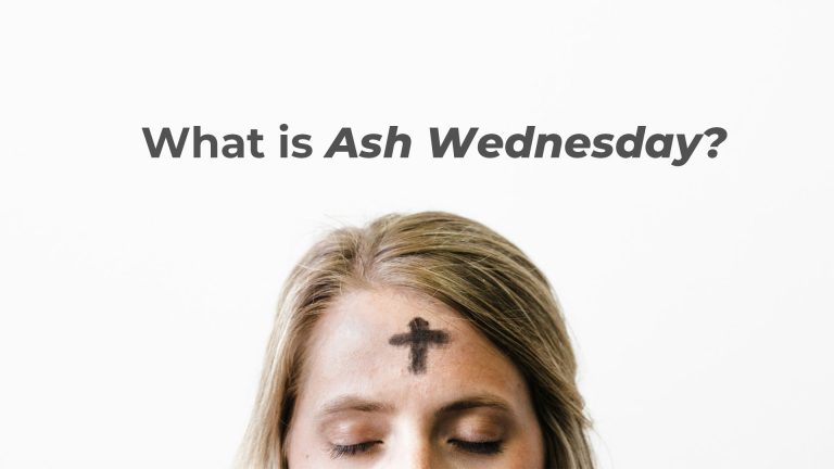 Read more about the article What is Ash Wednesday?