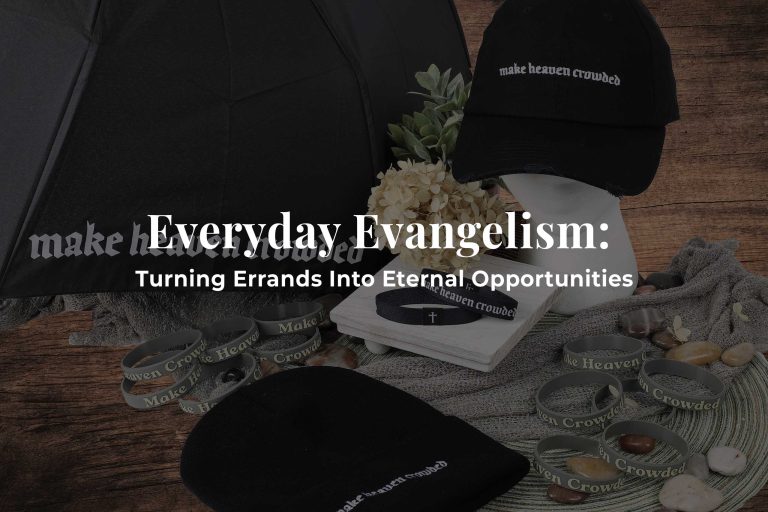 Read more about the article Everyday Evangelism: Turning Errands Into Eternal Opportunities